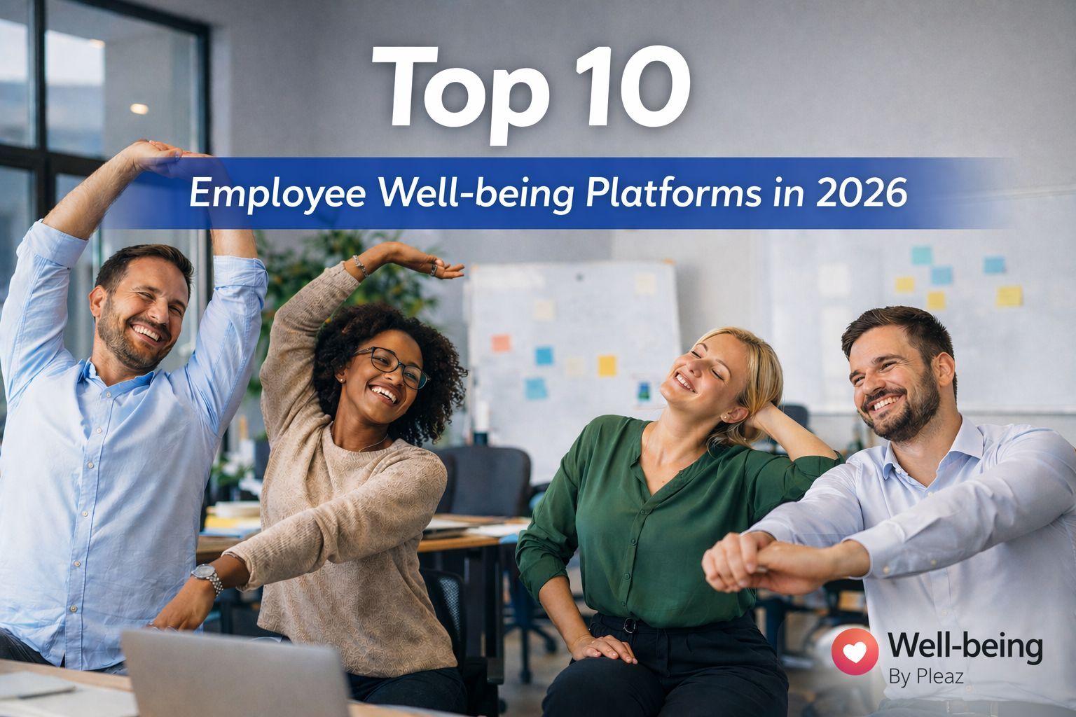 Top 10 Wellbeing Platforms